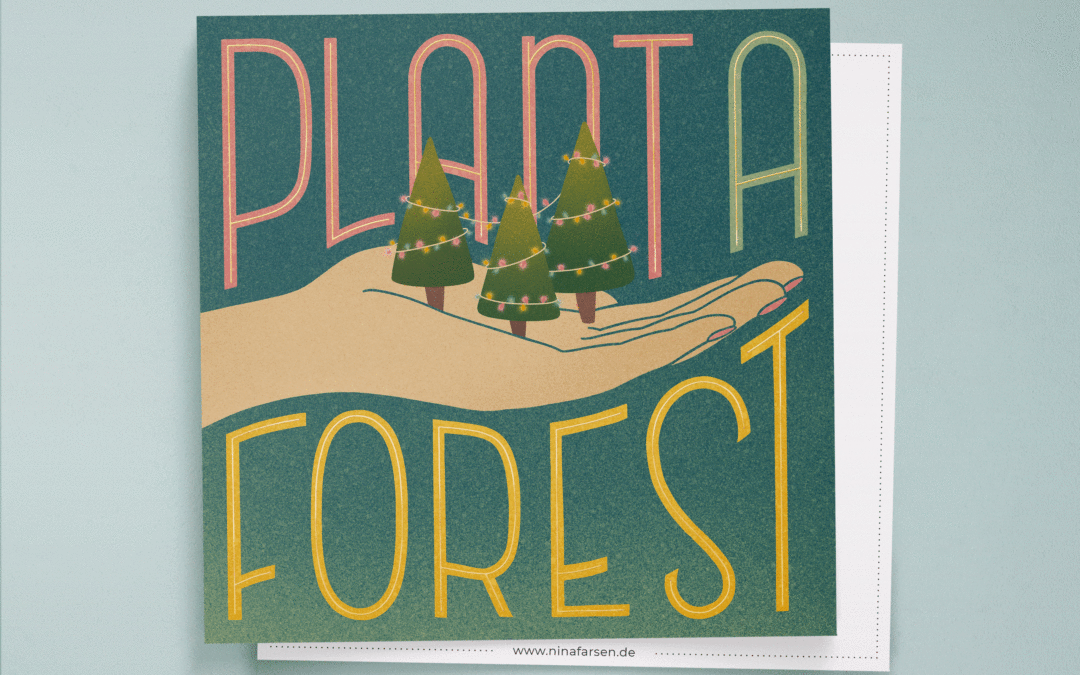 Sustainable Christmas – Plant a forest